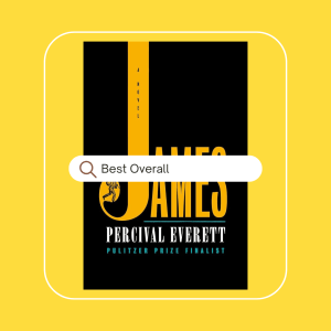 yellow background with the cover of James by Percival Everett as Best Overall Book of 2024