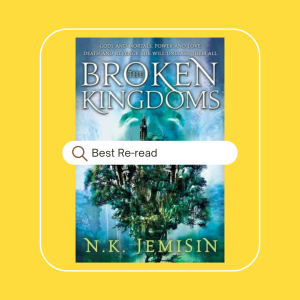 yellow background with cover of The Broken Kingdoms by NK Jemisin as best reread of 2024